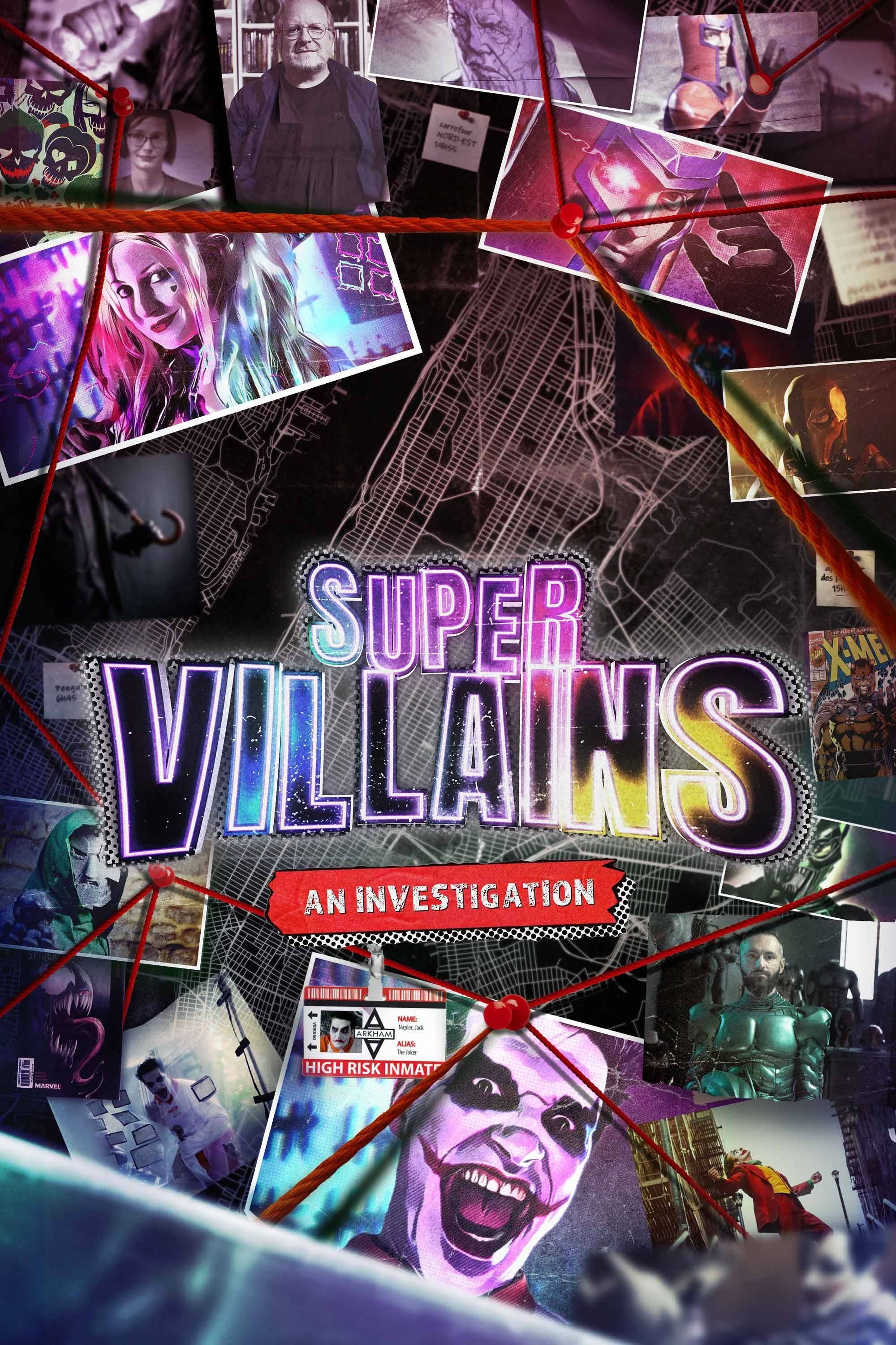 Supervillains: An Investigation