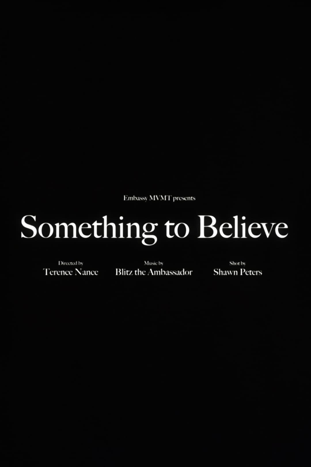 Blitz the Ambassador - Something to Believe