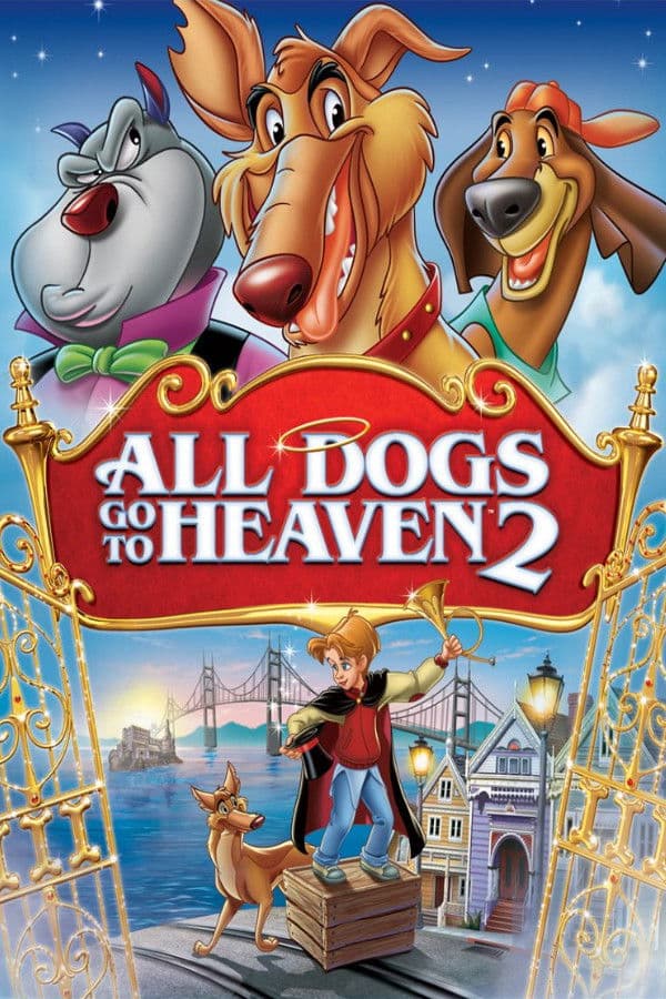 All Dogs Go to Heaven 2