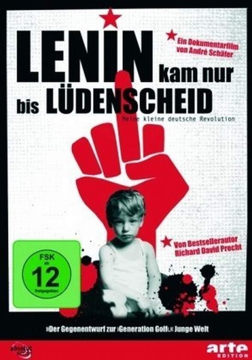 Lenin kam nur bis Lüdenscheid - Meine kleine deutsche Revolution