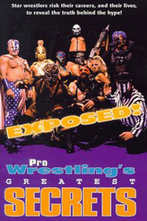 Exposed!: Pro Wrestling's Greatest Secrets