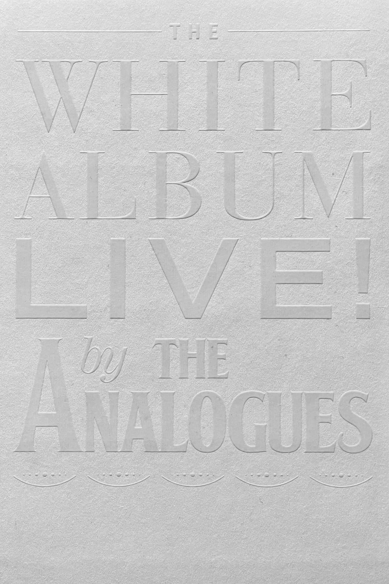 The White Album Live! by The Analogues