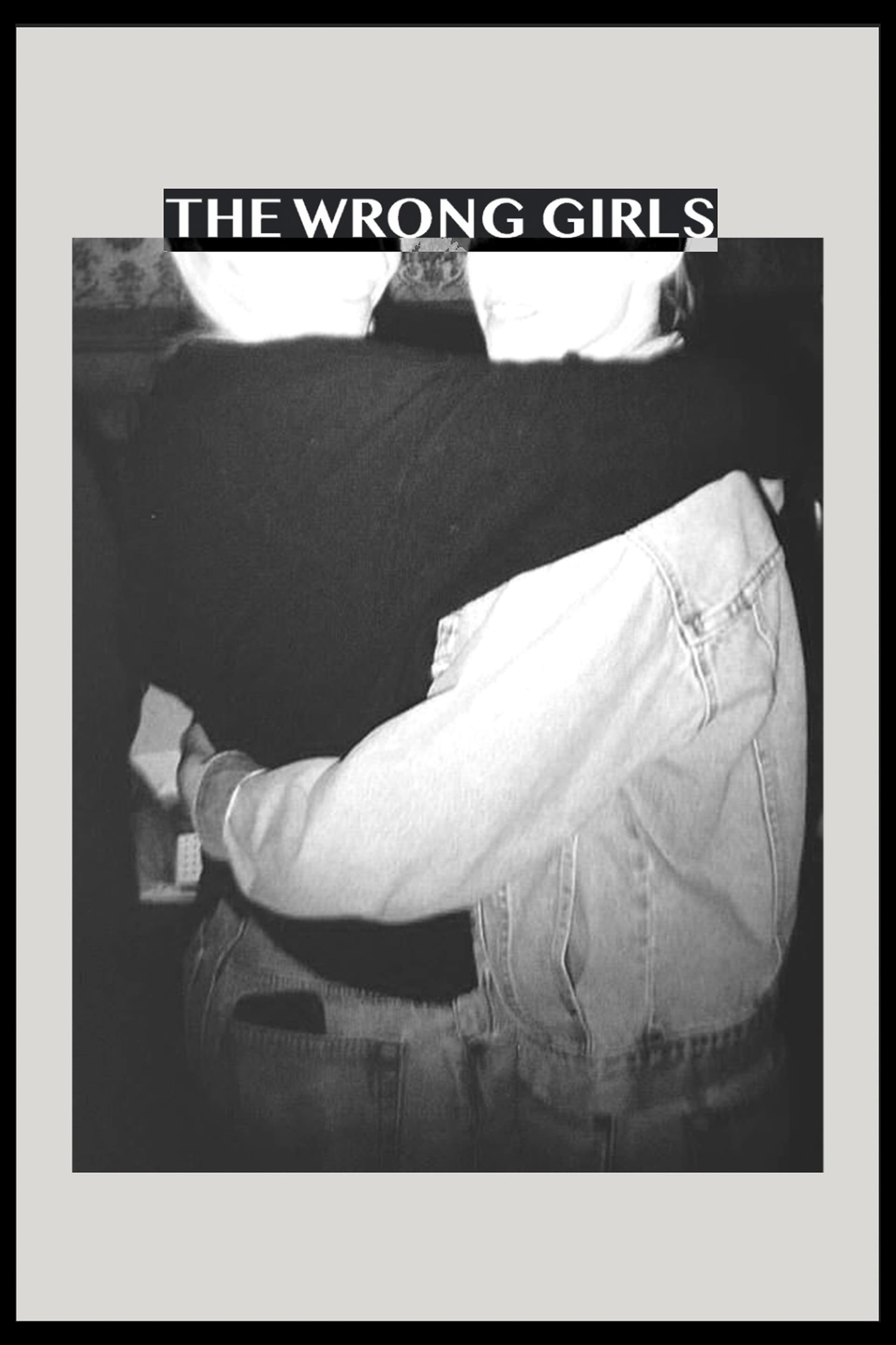 The Wrong Girls