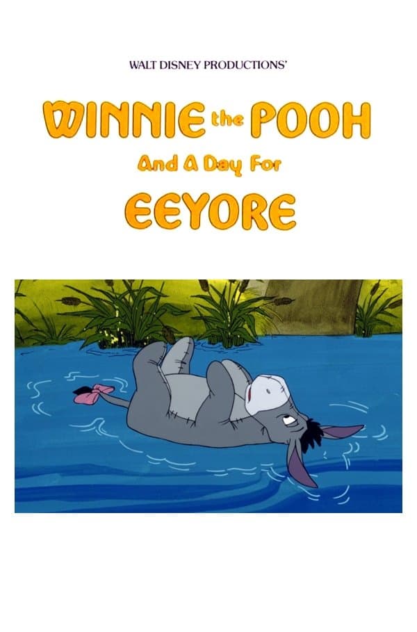 Winnie the Pooh and a Day for Eeyore