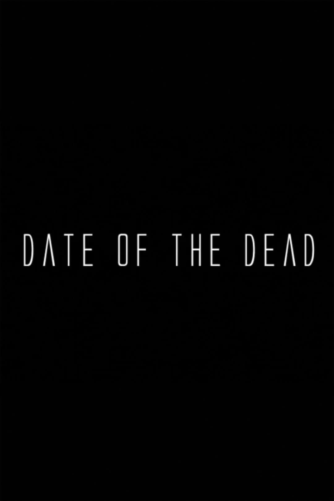 Date of the Dead