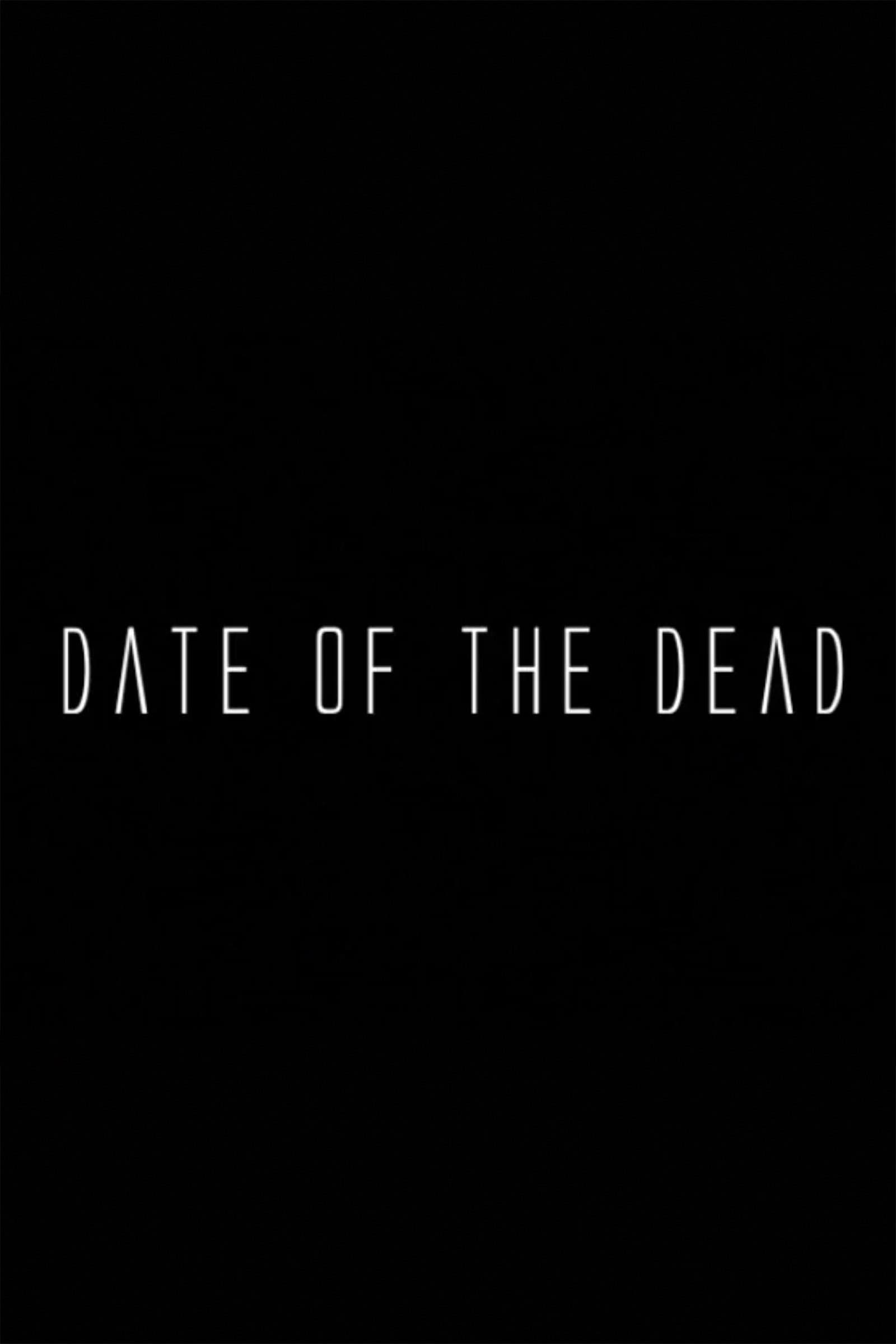 Date of the Dead